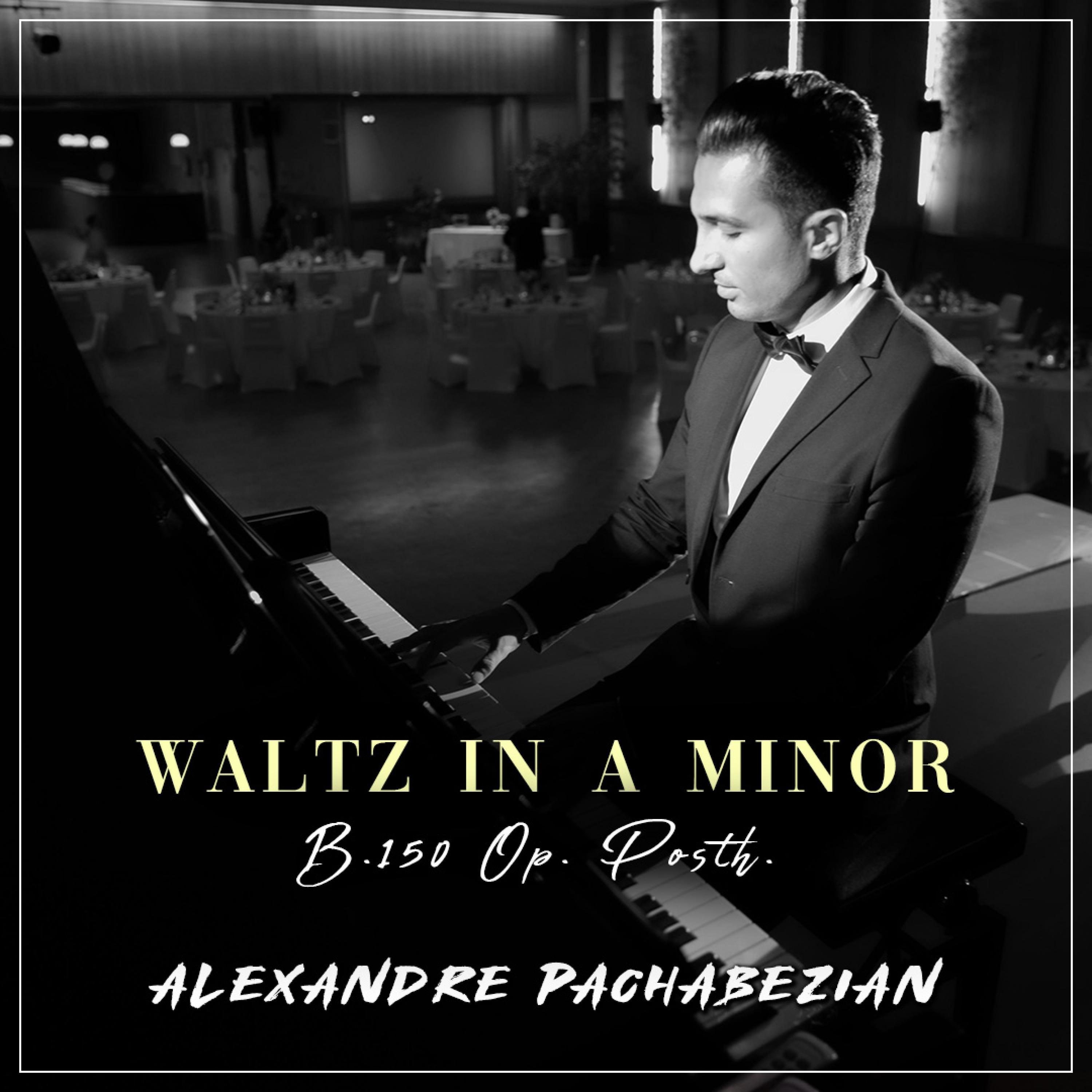 Waltz in A Minor, B. 150, Op. Posth