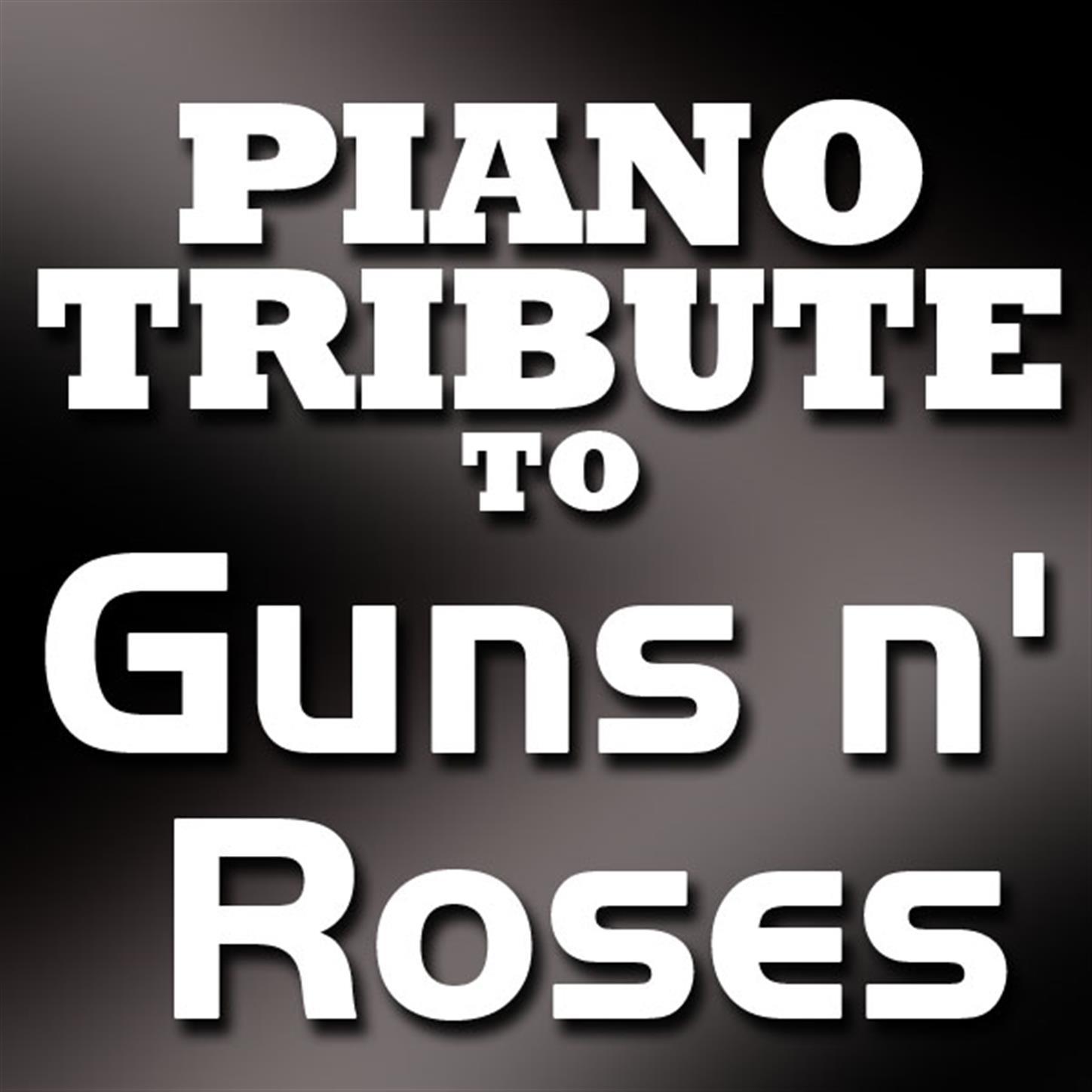 Guns N' Roses Piano Tribute EP专辑