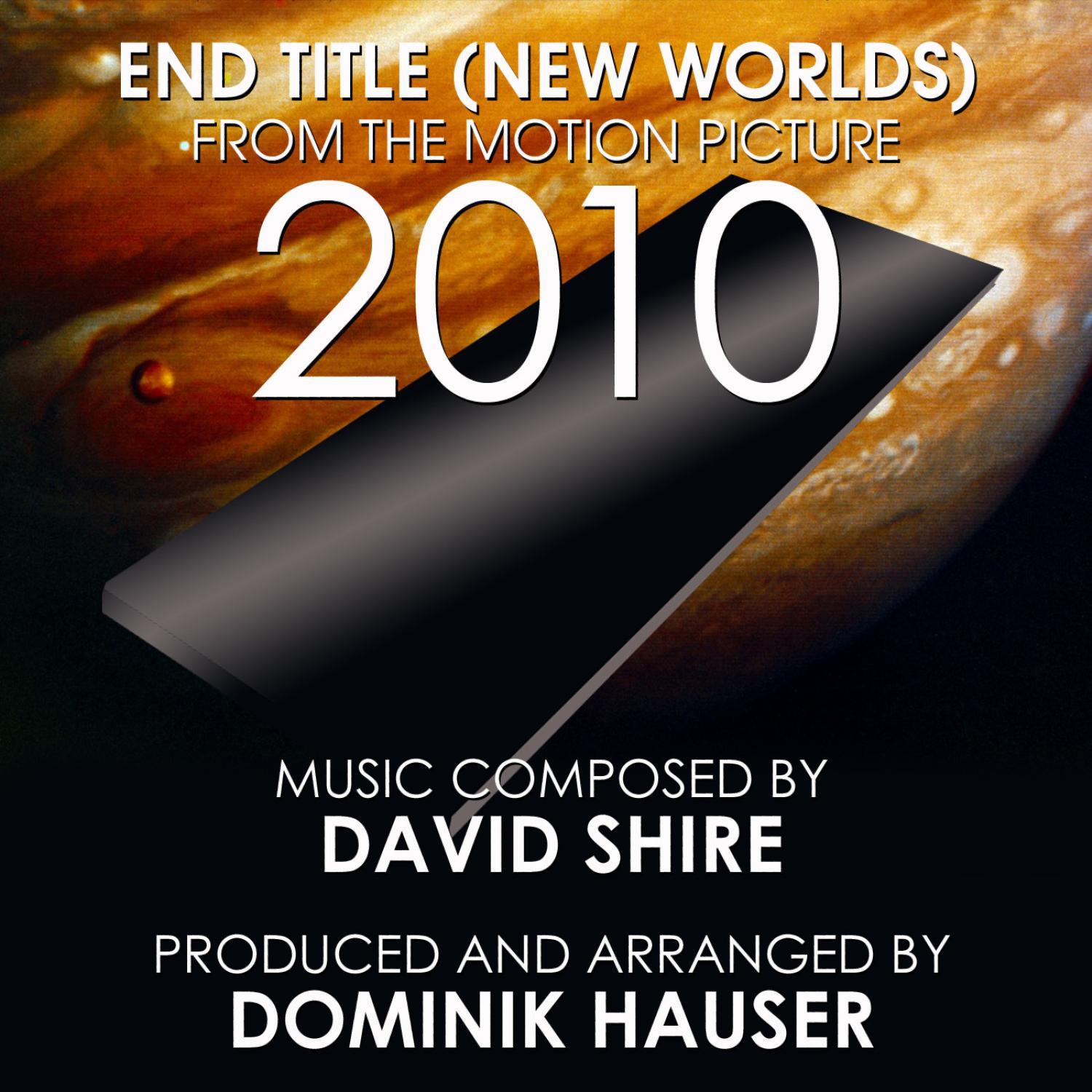 2010: New Worlds (End Title from the Motion Picture) (Single) (David Shire)专辑