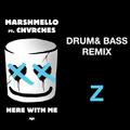 HERE WITH ME DRUM& BASS REMIX