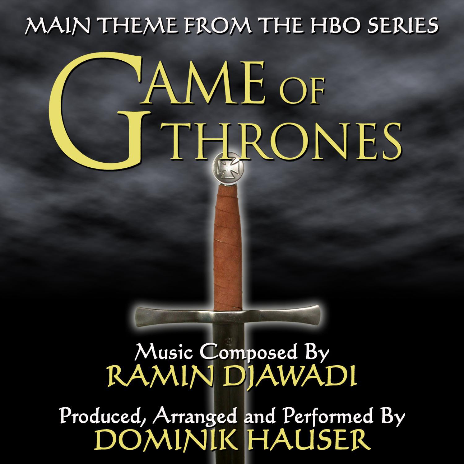 Game Of Thrones - Theme From The HBO Television Series (Ramin Djawadi)专辑