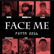 FACE ME