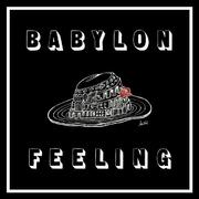 Babylon Remix "Feeling"