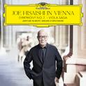 Joe Hisaishi in Vienna: Symphony No. 2; Viola Saga专辑