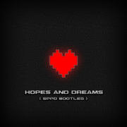 Hopes and Dreams(SPPD Remix)