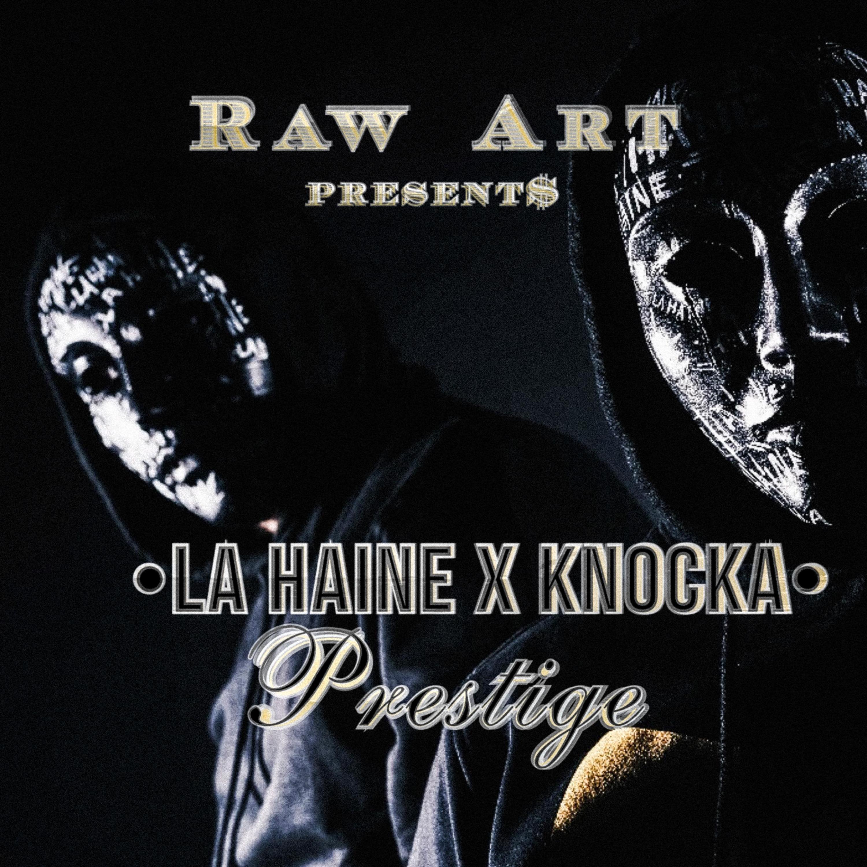 Prestige (feat. La Haine)