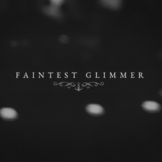 Faintest Glimmer