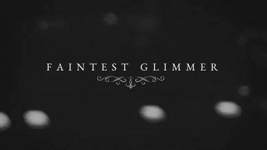 Faintest Glimmer