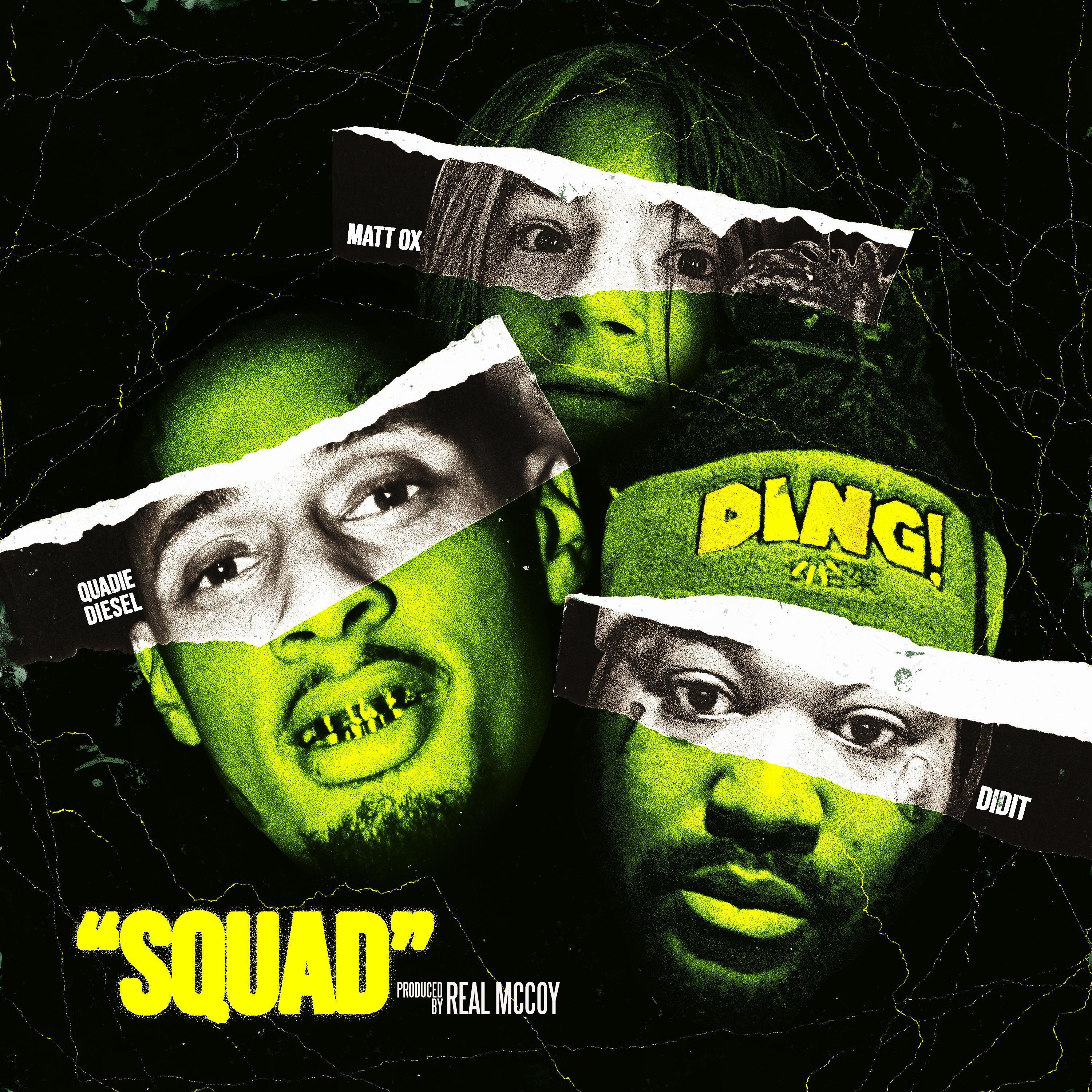 SQUAD (feat. Matt OX, Quadie Diesel & Didit)