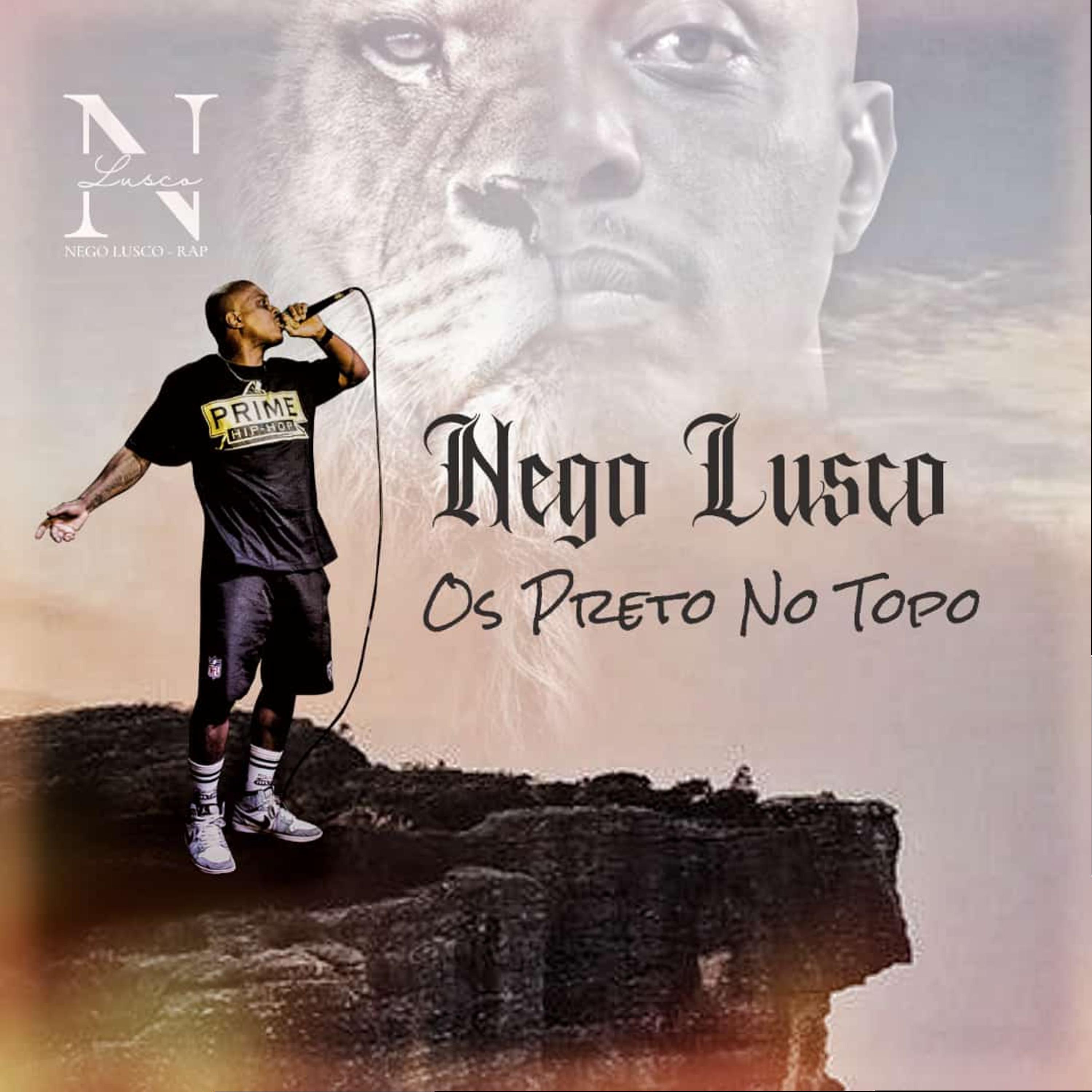 Nego lusco - Os Pretos no Topo