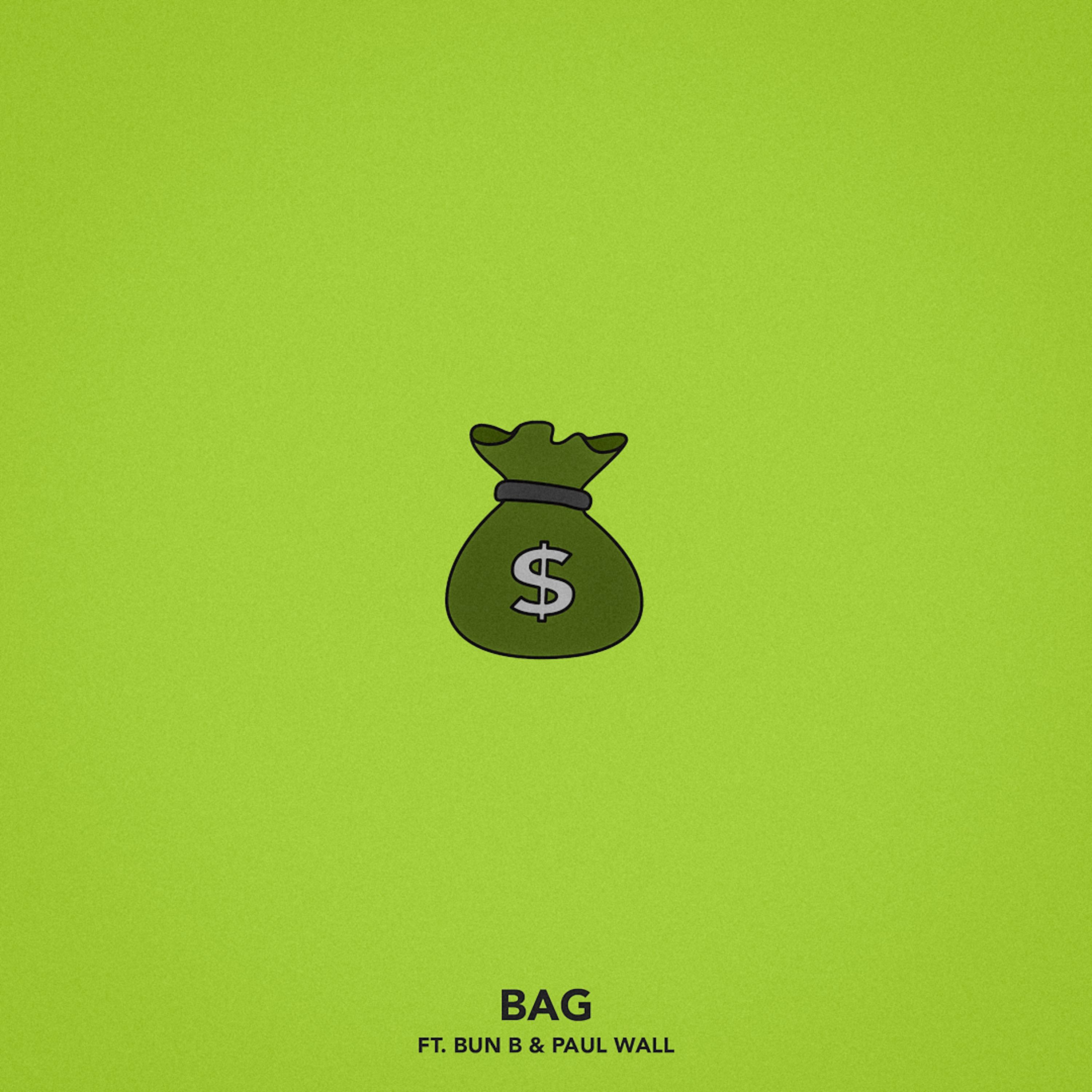 Bag (feat. Bun B & Paul Wall)