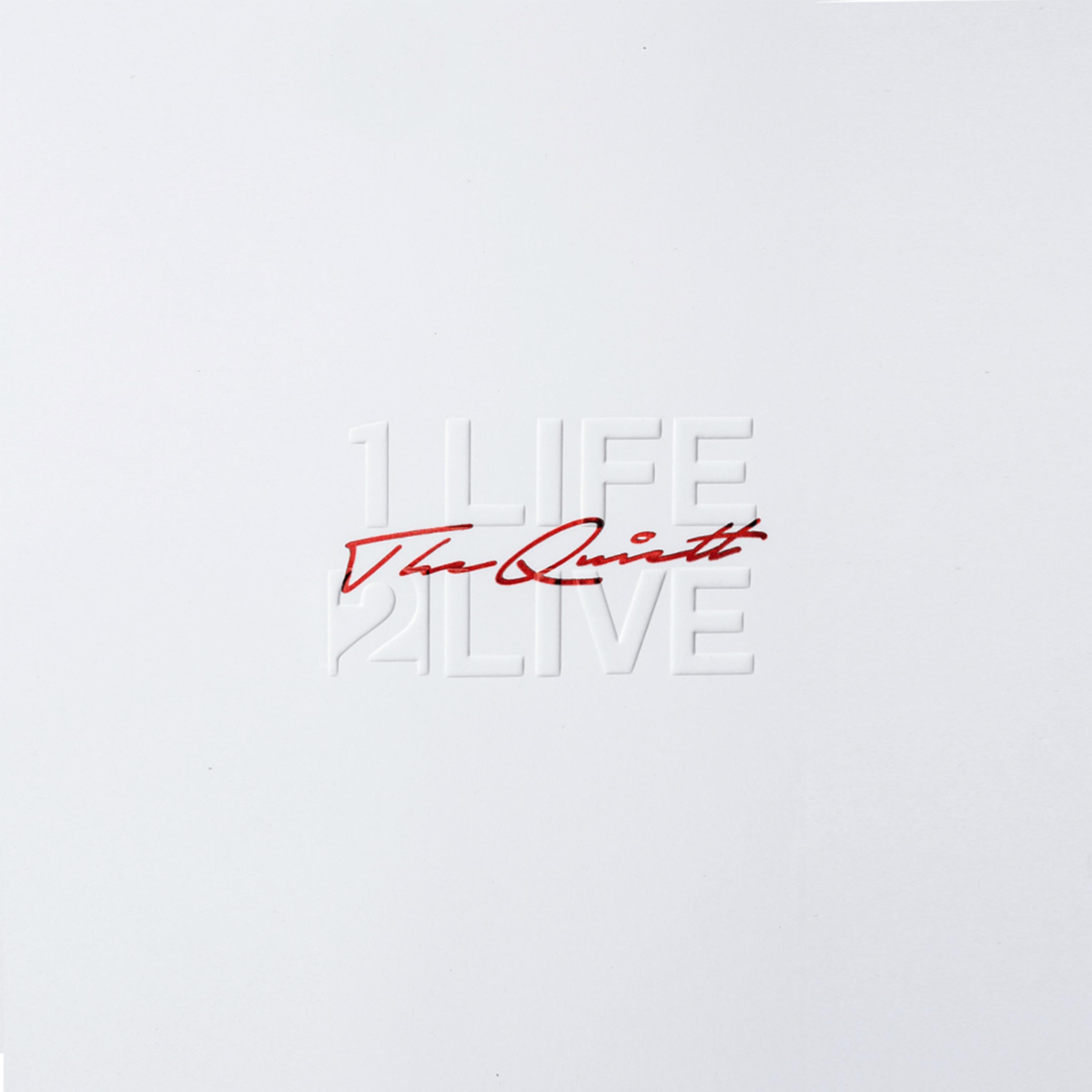 1 Life 2 Live