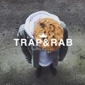 TRAP&RAB