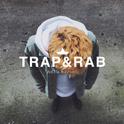 TRAP&RAB专辑