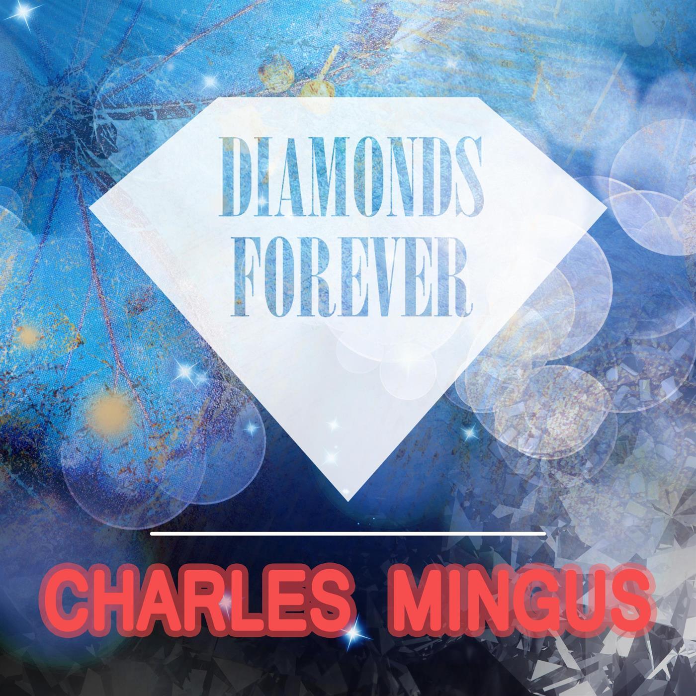 Diamonds Forever