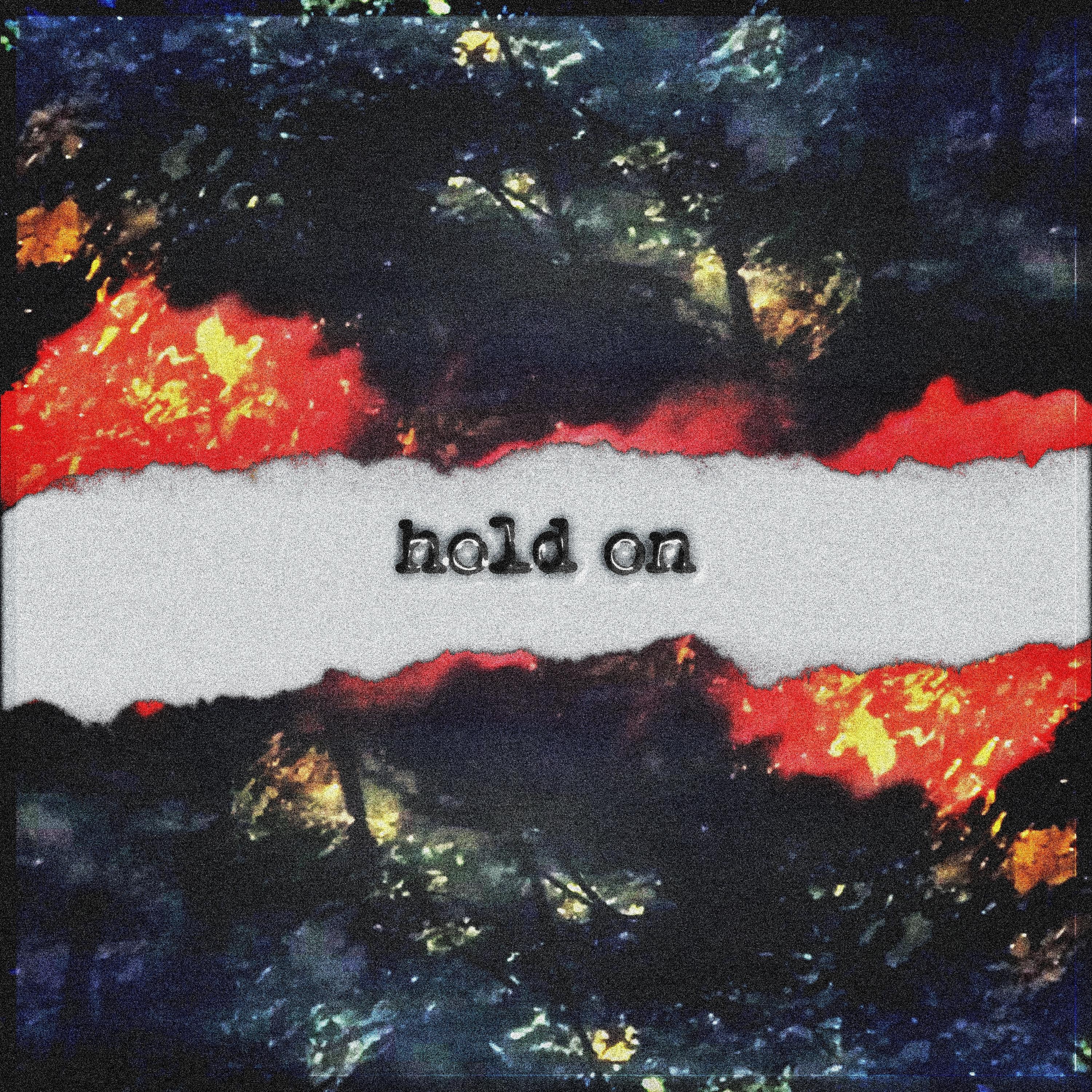 Hold On