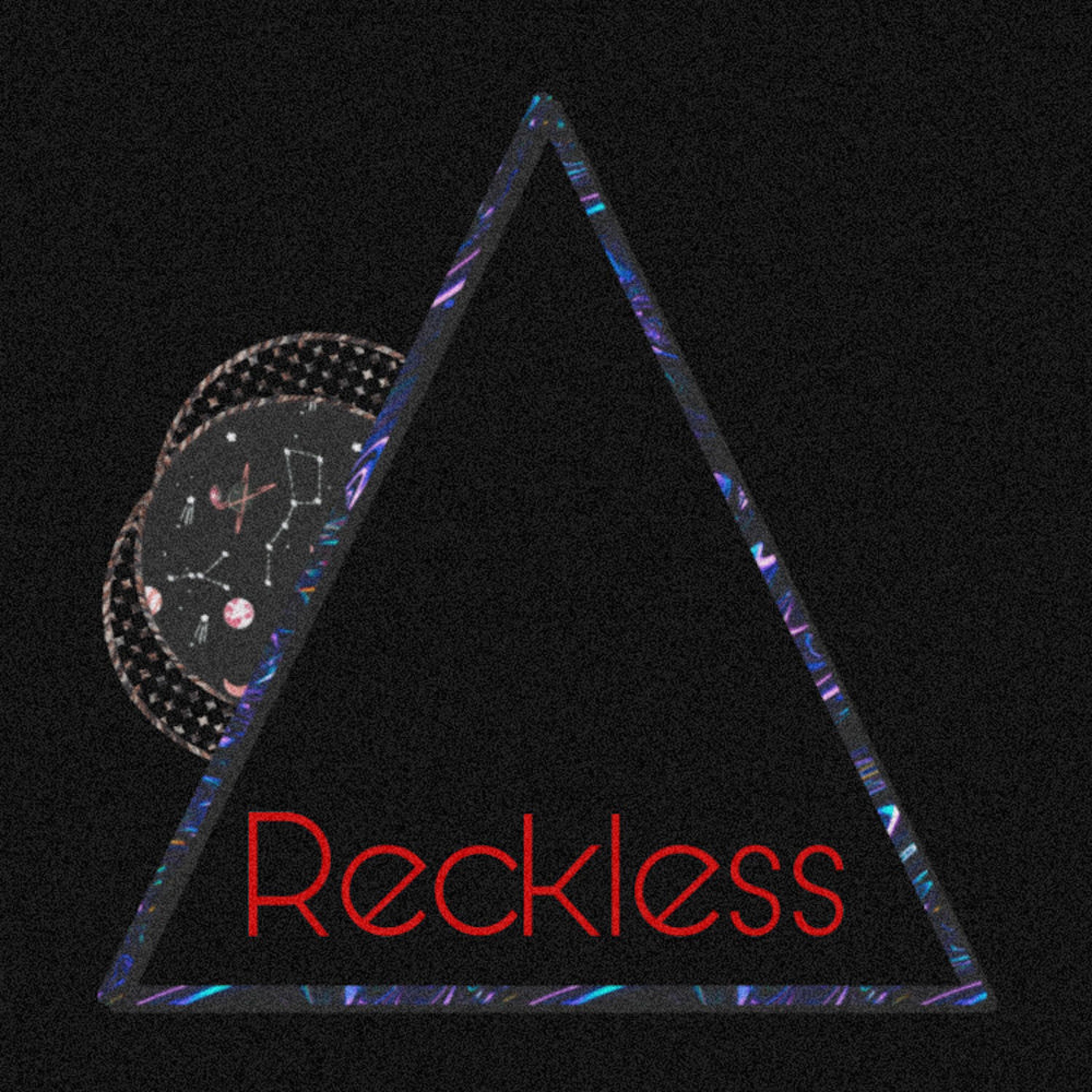 Reckless
