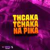 Negueba Dos Beats - Thcaka Tchaka na Pika