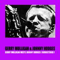 Gerry Mulligan Meets Johnny Hodges (Remastered)专辑