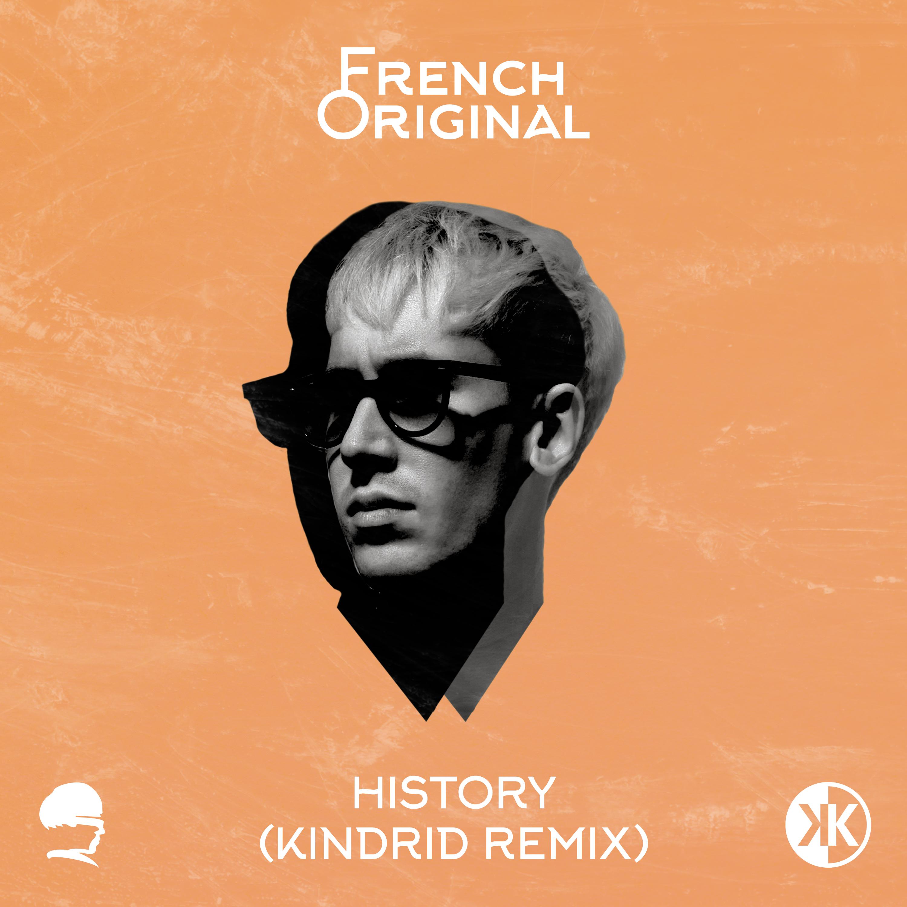 French Original - History (Kindrid Remix)