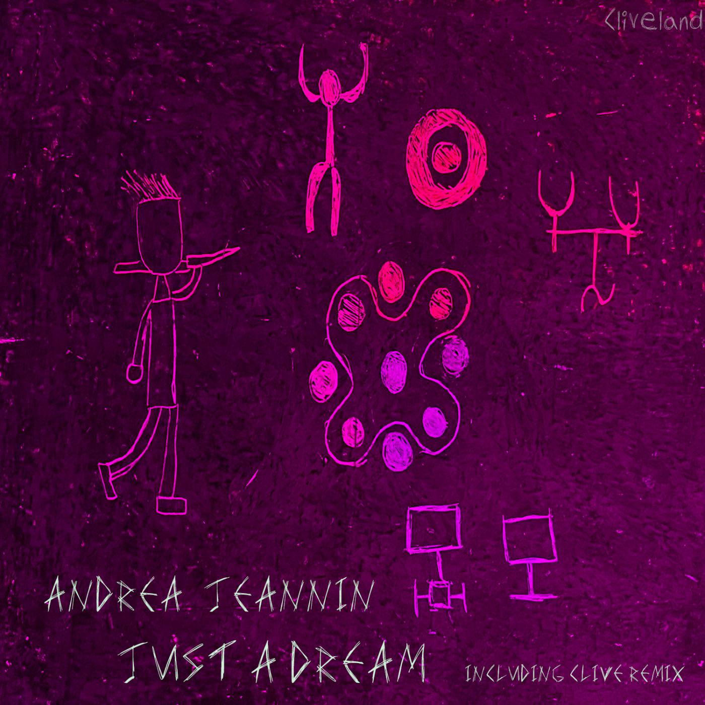 Andrea Jeannin - Just A Dream (Original Mix)