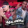 Lucas MT - Malandra (feat. MC Luan da BS)