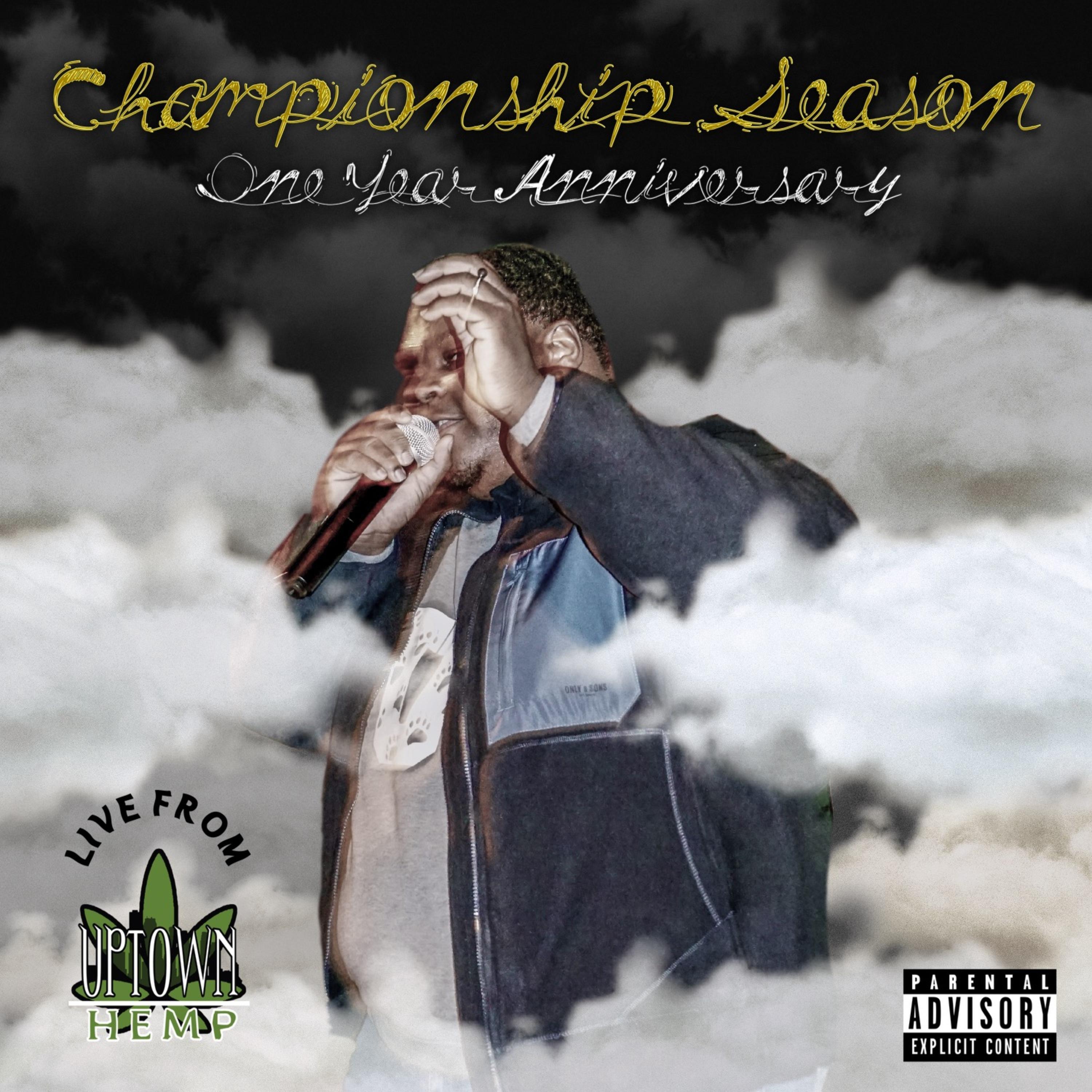Championship Season: Live From Uptown Hemp (Live Version)