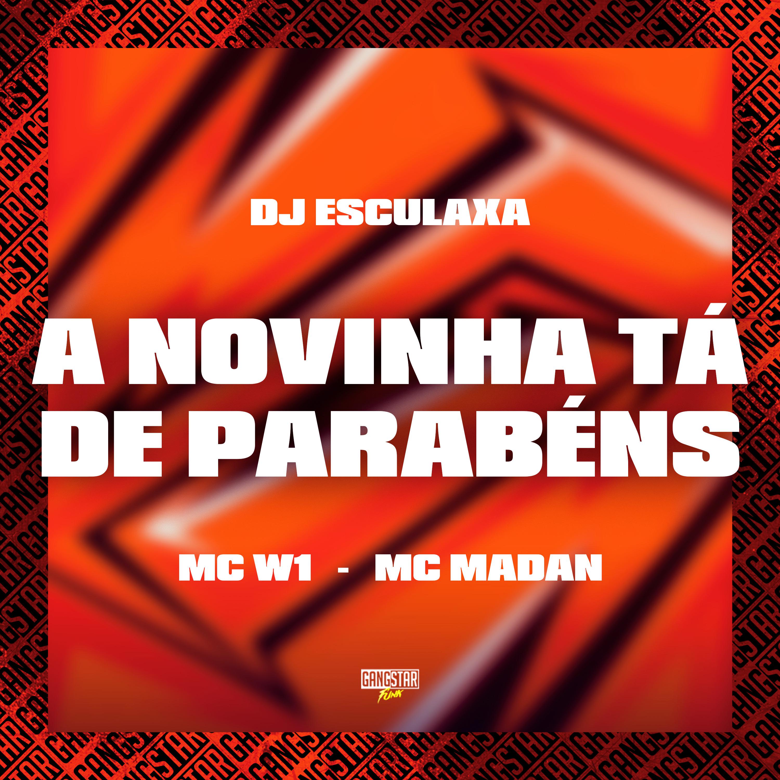 DJ Esculaxa - A Novinha Tá de Parabéns