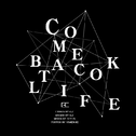 COME BACK TO LIFE专辑