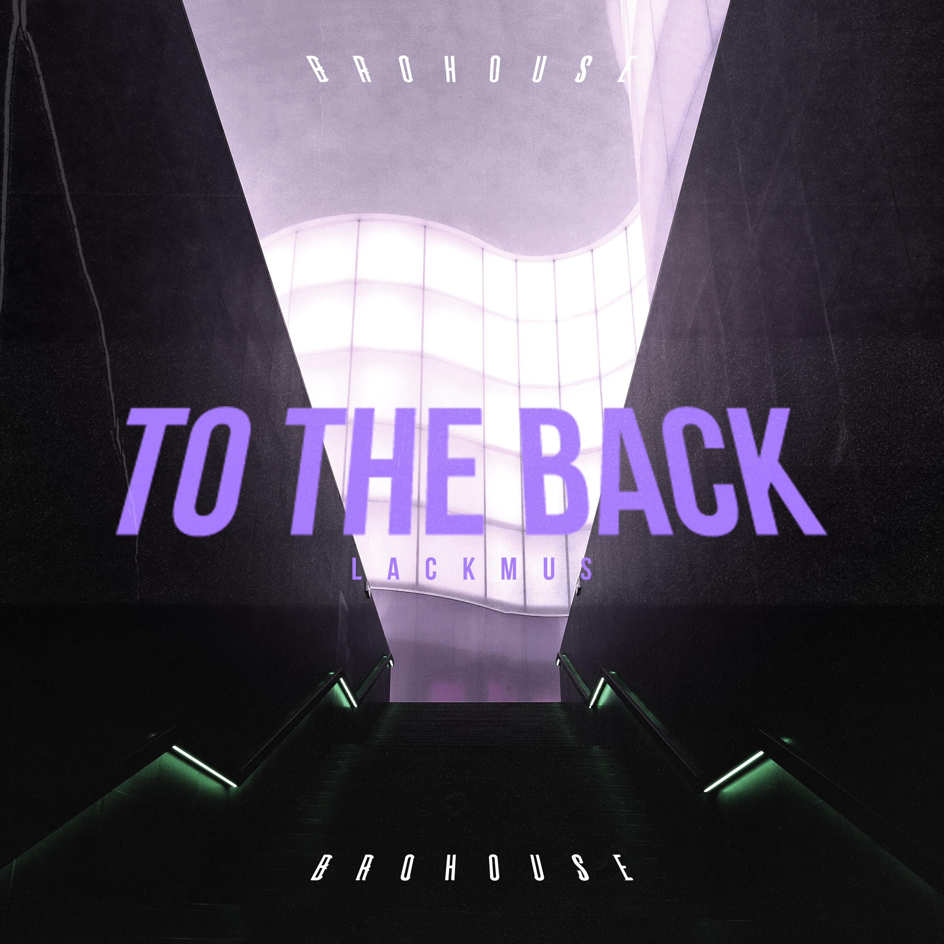 Lackmus - To the Back