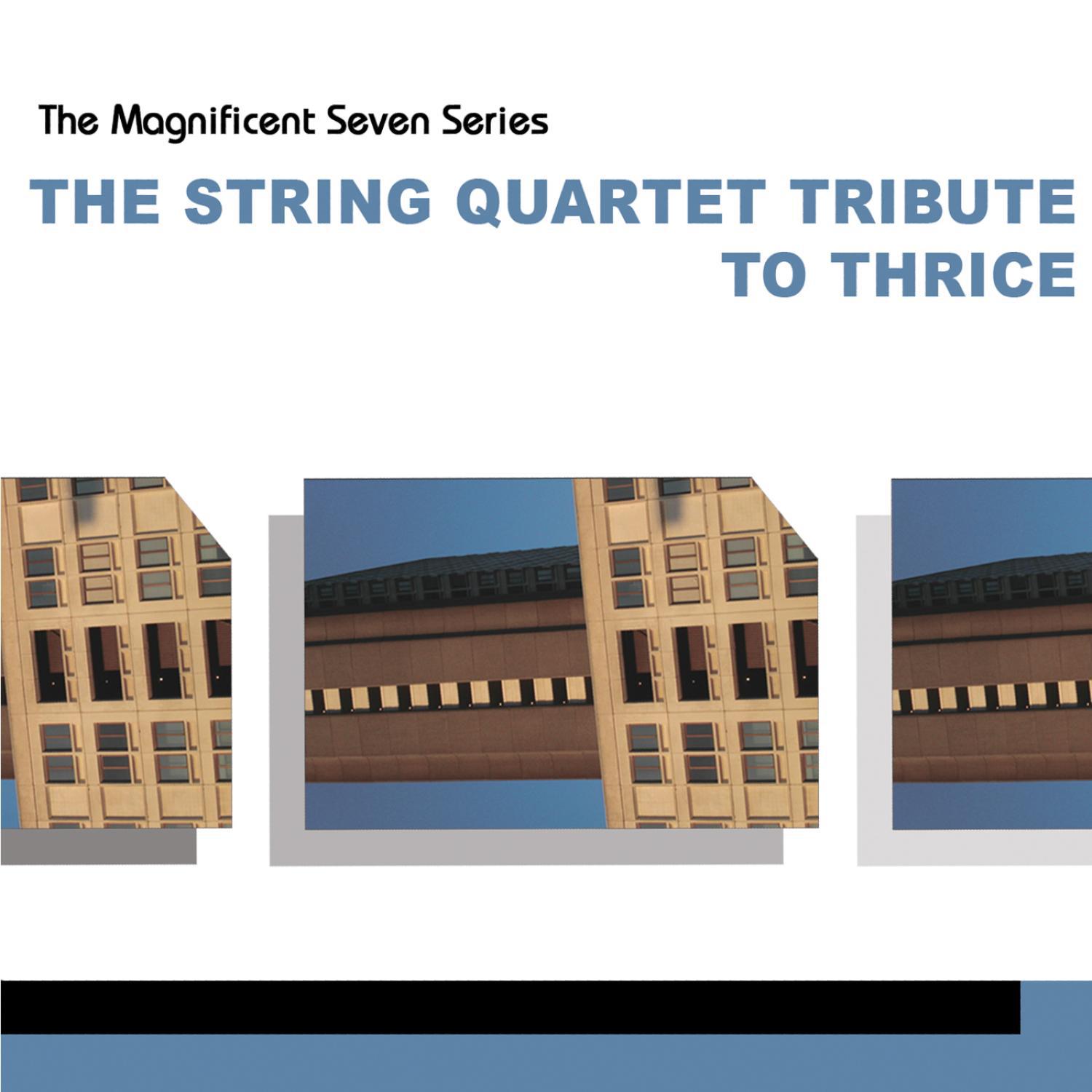 The String Quartet Tribute to Thrice专辑