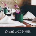 Smooth Jazz Dinner专辑