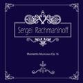 라흐마니노프(Rachmaninoff) 악흥의 순간(Moments Musicaux) Op 16