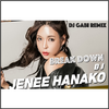 Jenee Hanako-Break Down (DJ Gabi Original Remix)（DJ Gabi / Jenee Hanako remix）