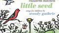 Little Seed: Songs for Children by Woody Guthrie专辑