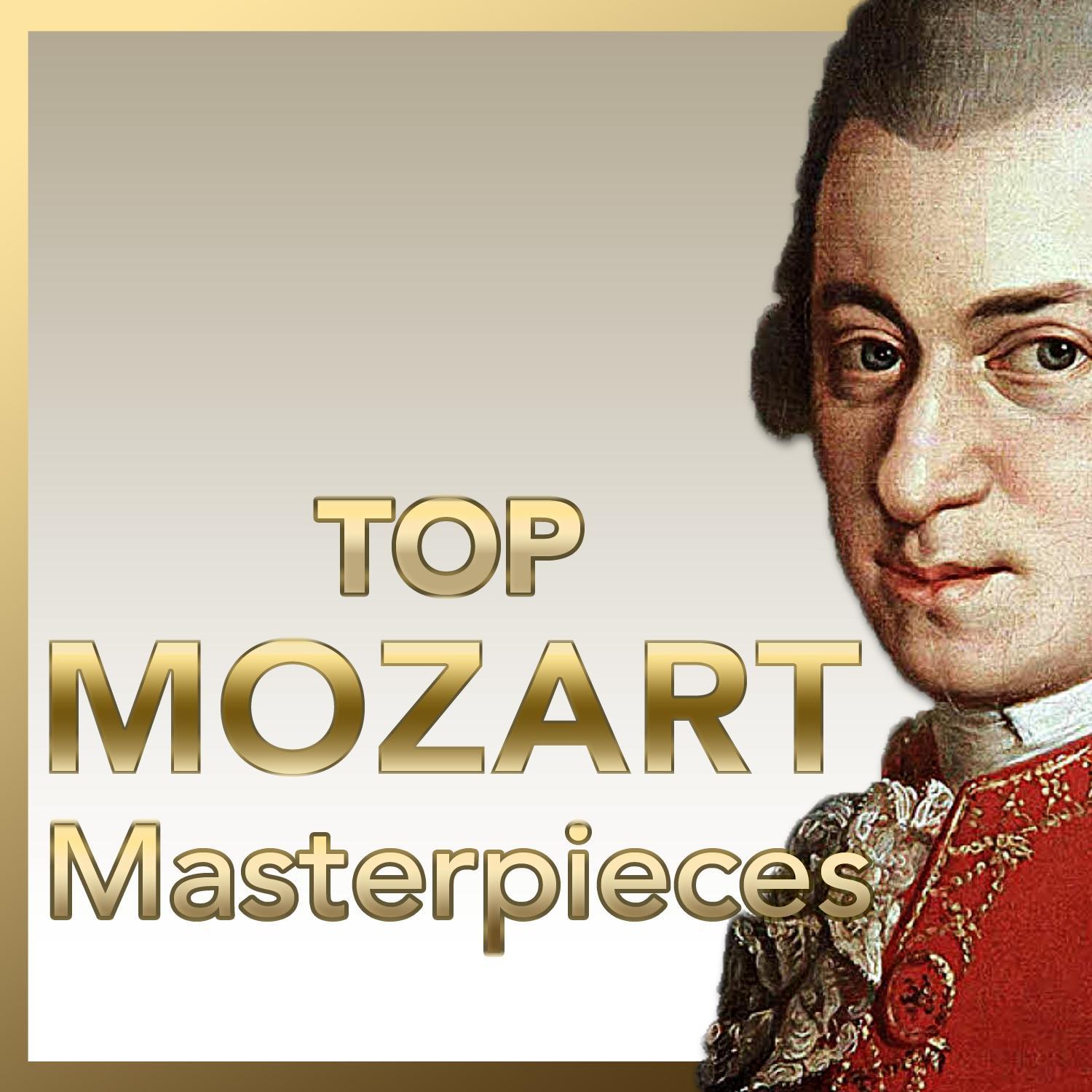TOP Mozart – The Most Essential Mozart Masterpieces