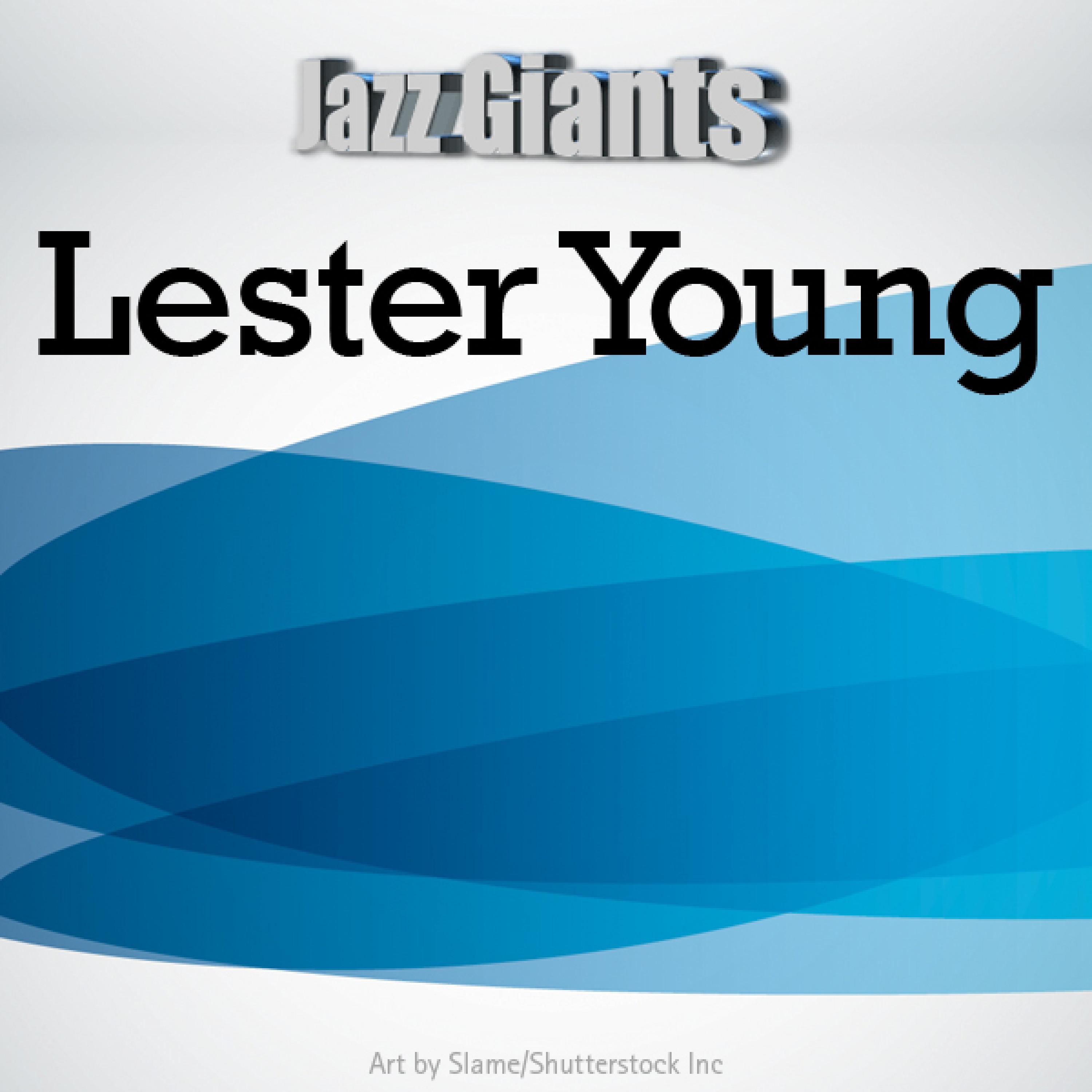 Jazz Giants: Lester Young专辑