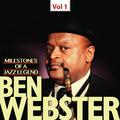 Milestones of a Jazz Legend - Ben Webster, Vol. 1 (1953, 1958)