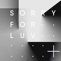 Sorry For Luv专辑