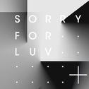 Sorry For Luv专辑