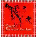 Quartet: Russ Freeman Chet Baker (Hd Remastered Edition)专辑