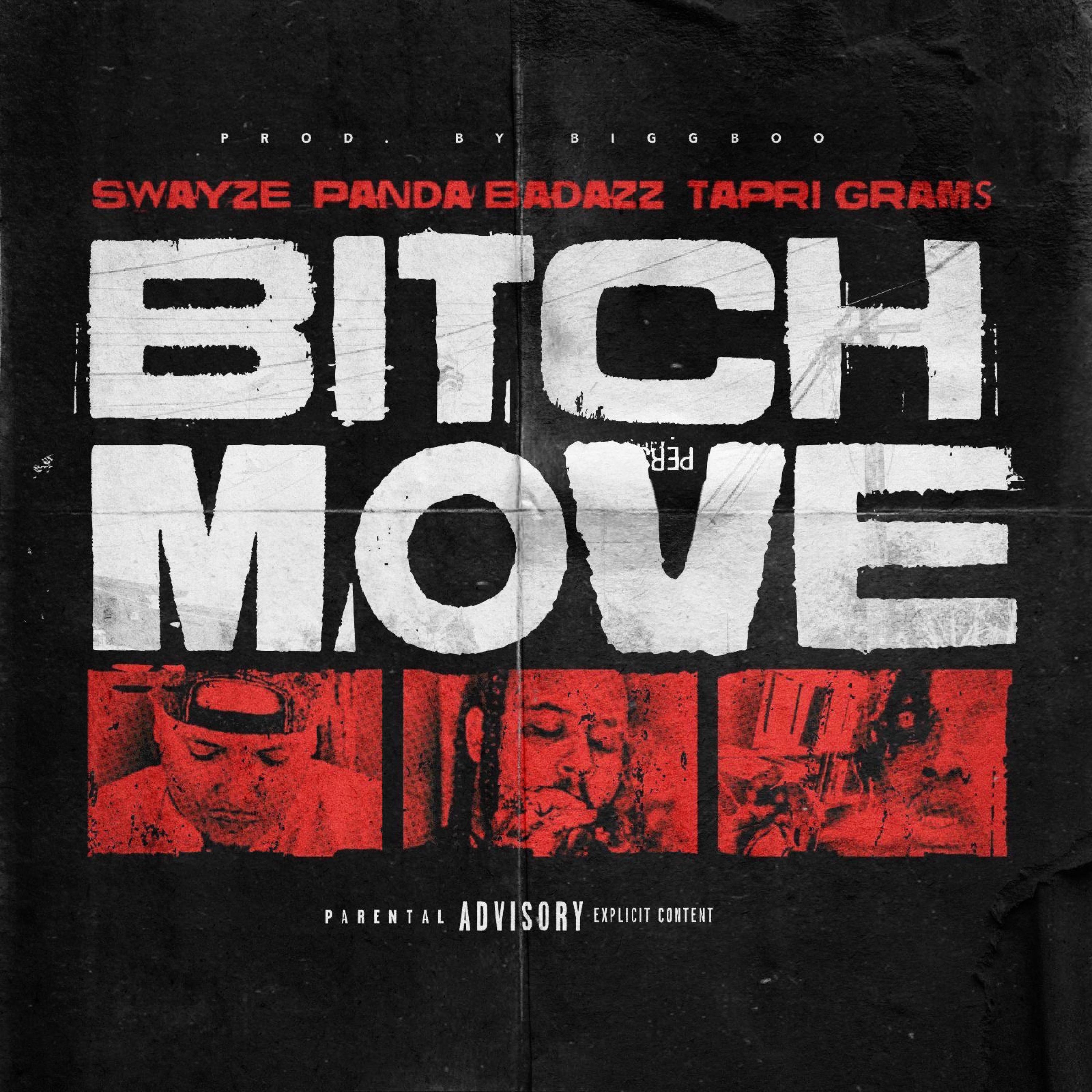 Young Swayze - ***** Move (feat. Panda Badazz & Tapri Grams)