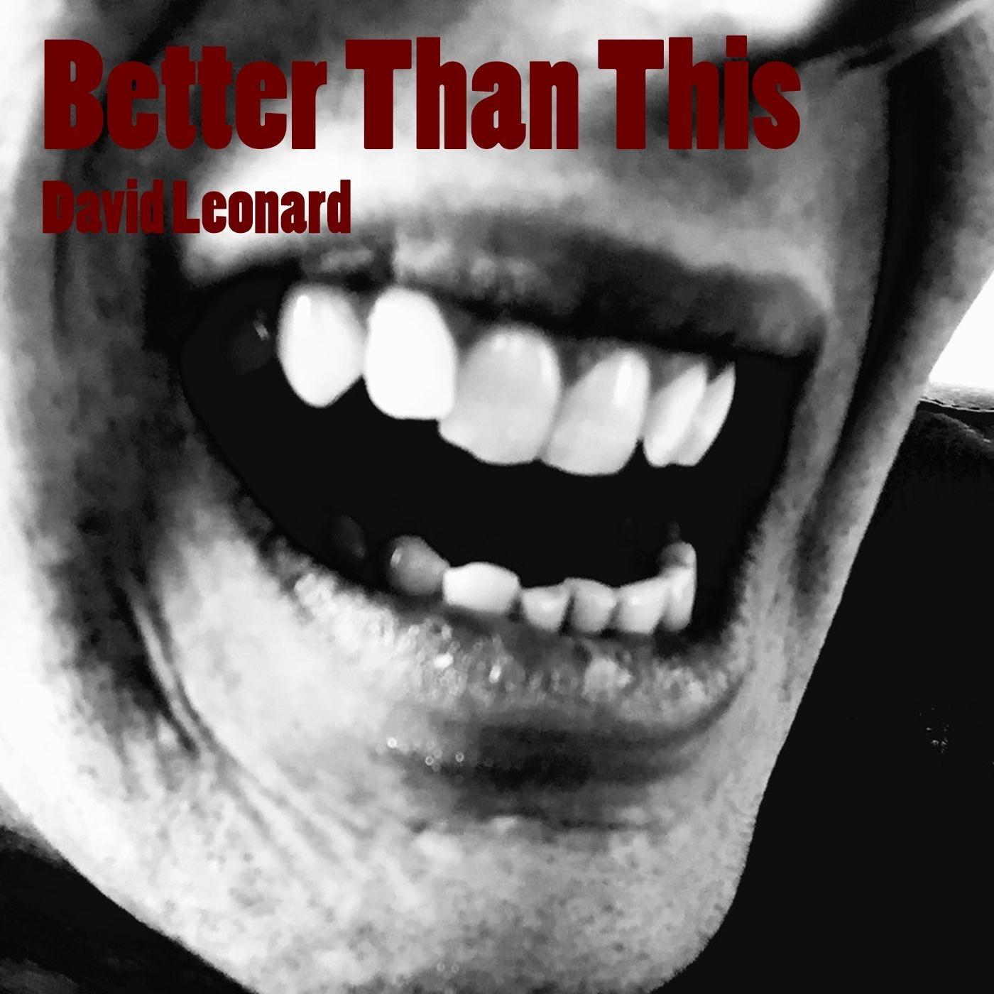 Better Than This