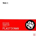 Richie Hawtin Presents Plastikman专辑