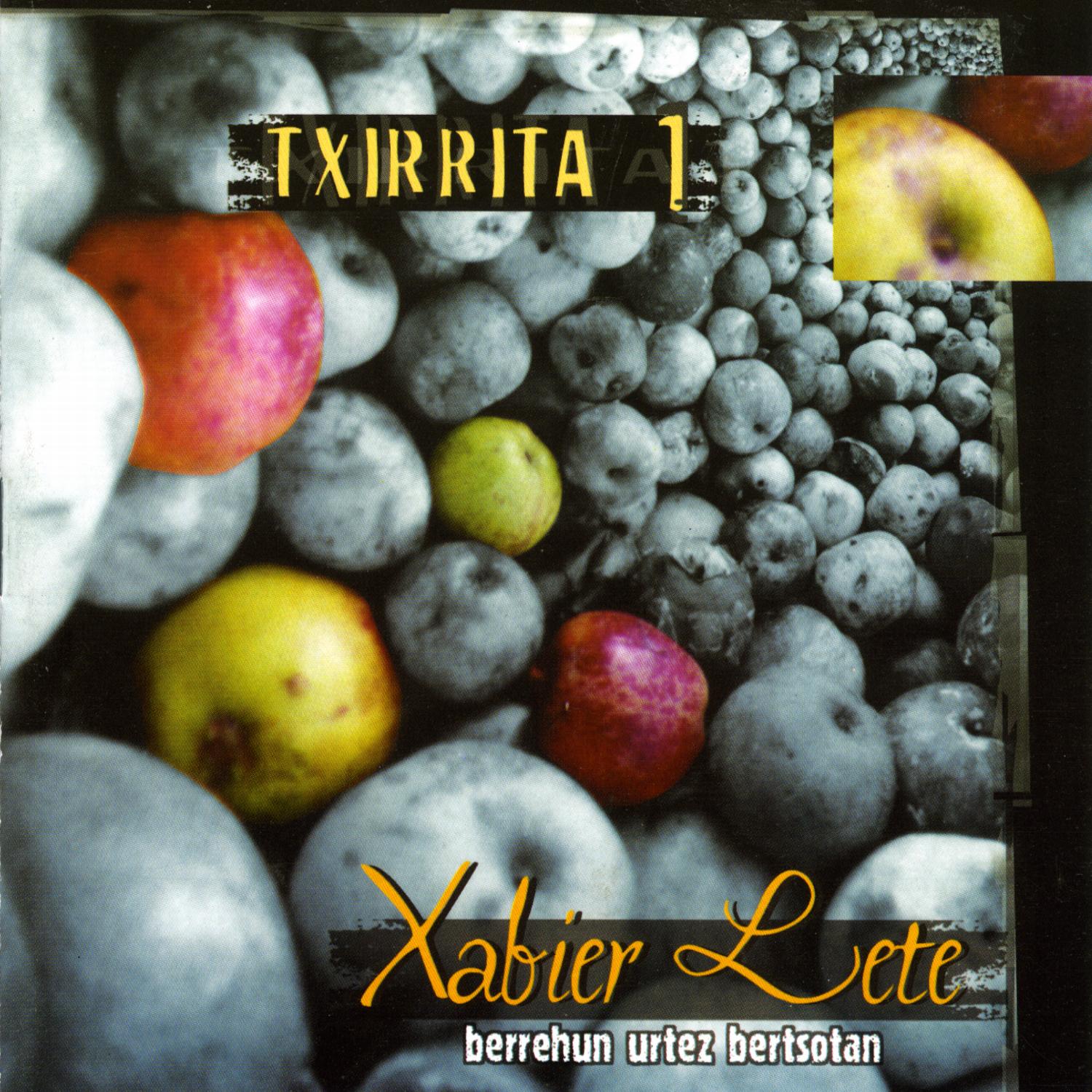 "Txirrita 1" Berrehun Urtez Bertsotan