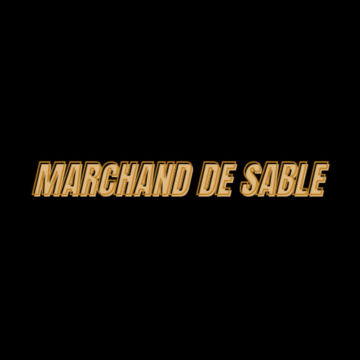 Marchand de Sable