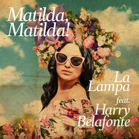 Matilda, Matilda - Harry Belafonte (karaoke)