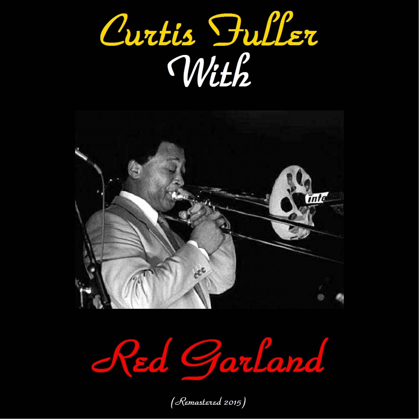 Curtis Fuller with Red Garland
