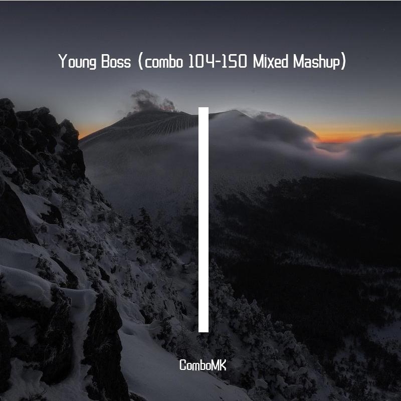 young boss 2.0(Chen野 Mashup)_[ID]