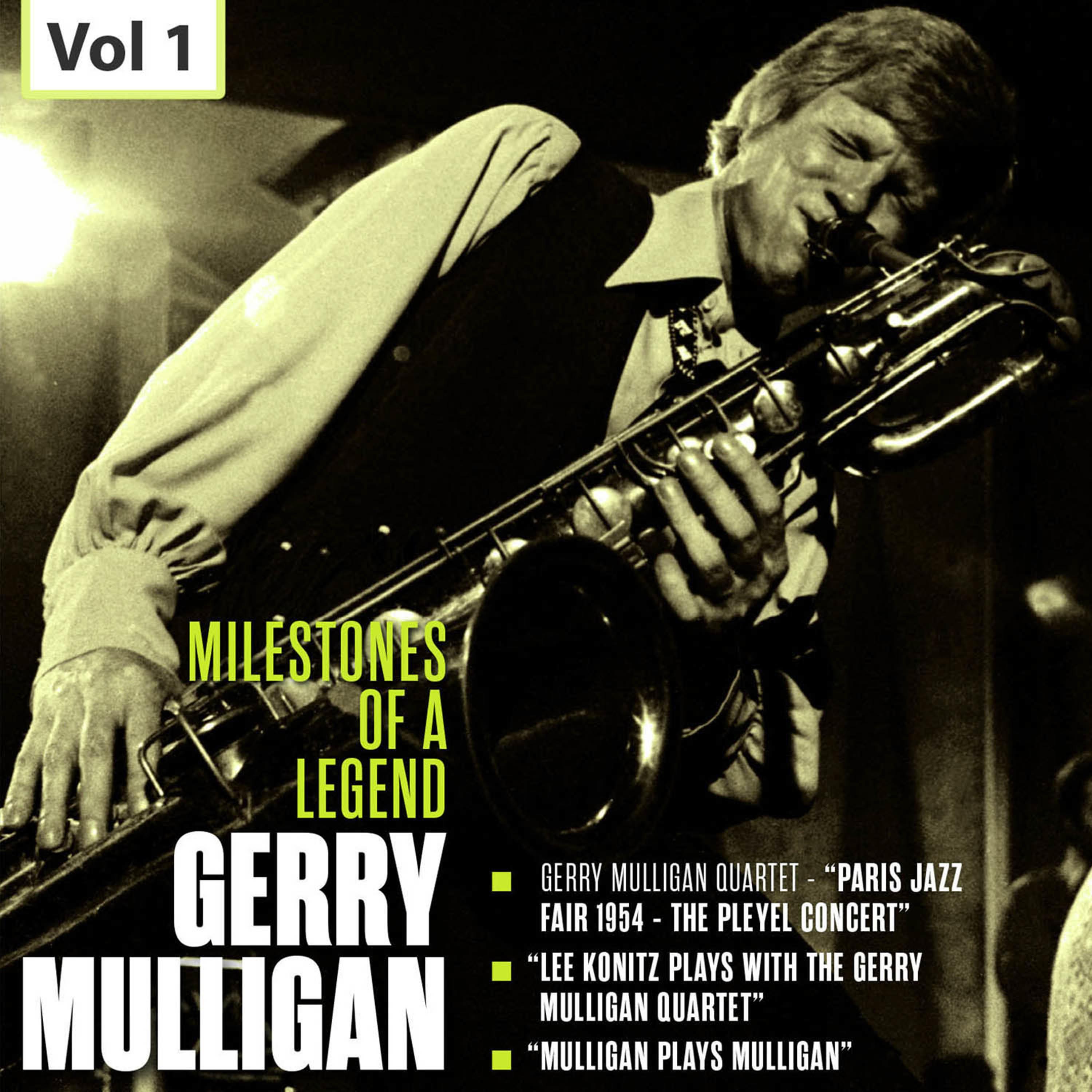 Milestones of a Legend - Gerry Mulligan, Vol. 1专辑